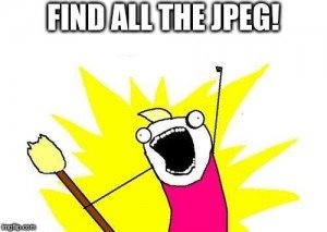 "FIND ALL THE JPEG!" in all-the-things meme