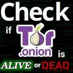 Check If Tor .onion is Alive or Dead