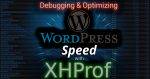 Debugging & Optimizing Wordpress Speed with XHProf